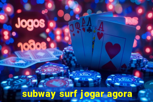 subway surf jogar agora